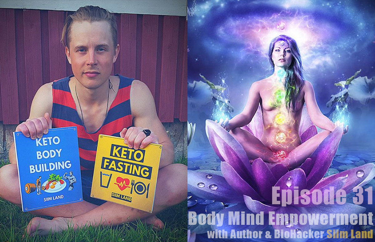 EP31 - Body Mind Empowerment with Siim Land