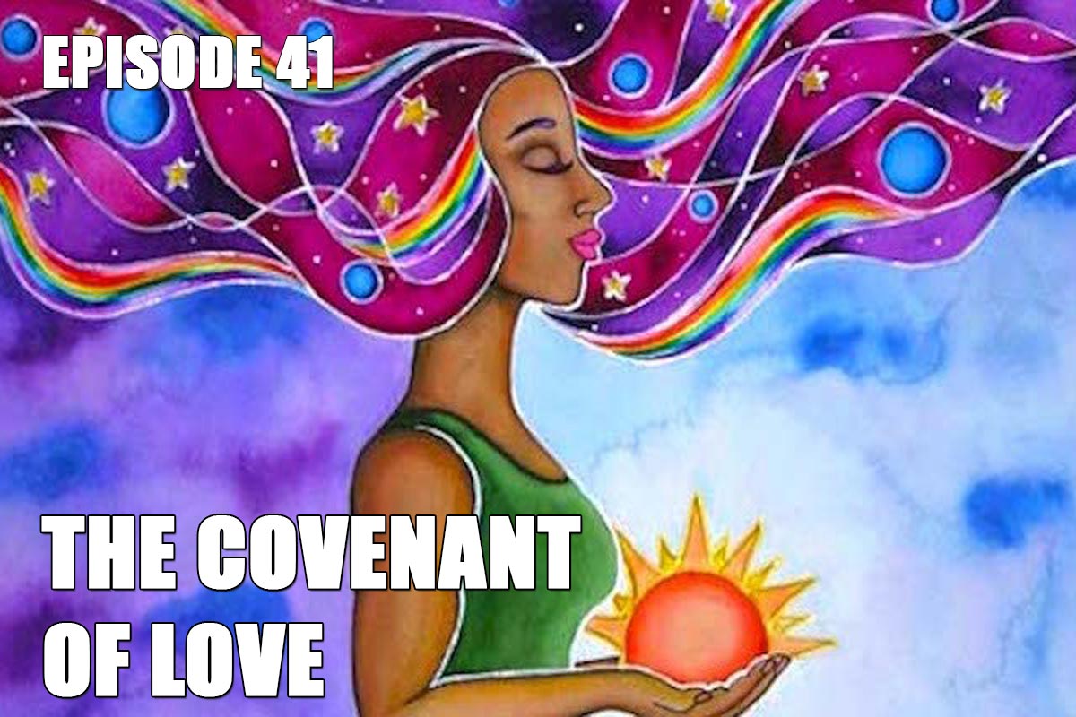 The-Covenant-of-Love--EP41