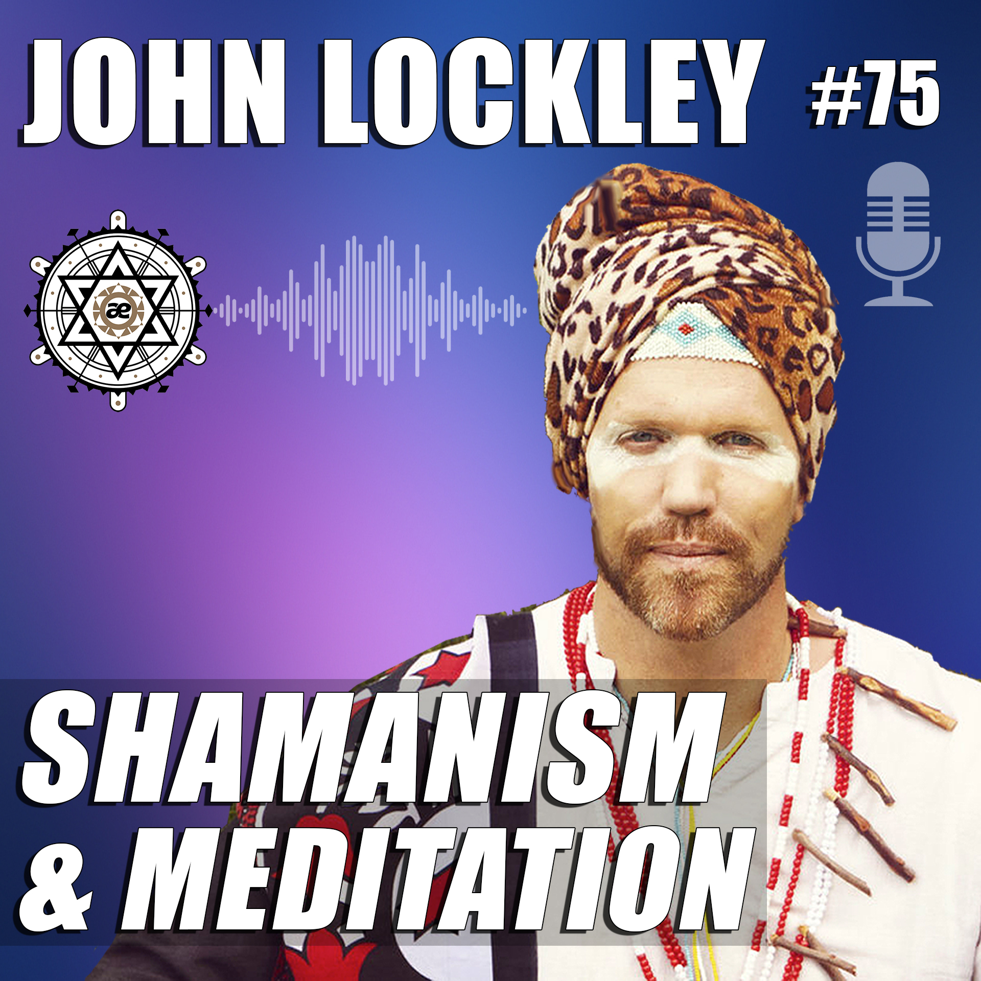 EP75-JohnLockley-iTunes-Spotify